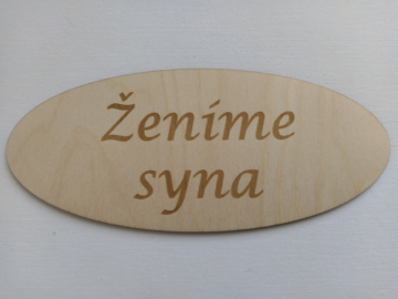 Drevený nápis ženíme syna